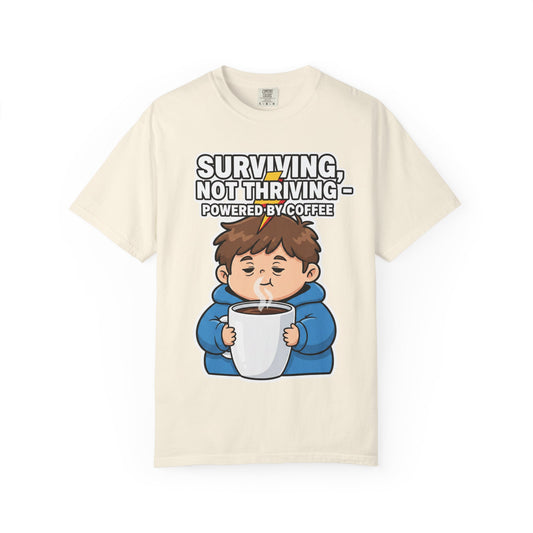 Surviving Not Thriving Powered by Coffee T-shirt | Cute Coffee Cartoon Tee